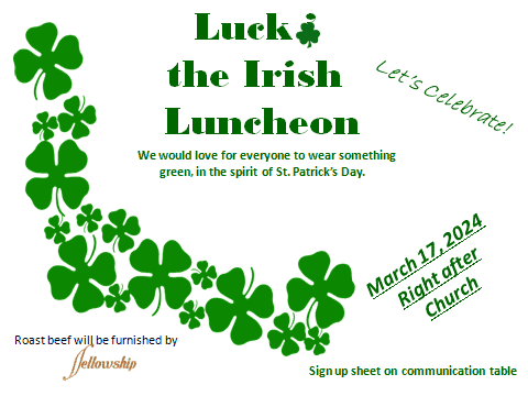 Luck of the Irish Luncheon.